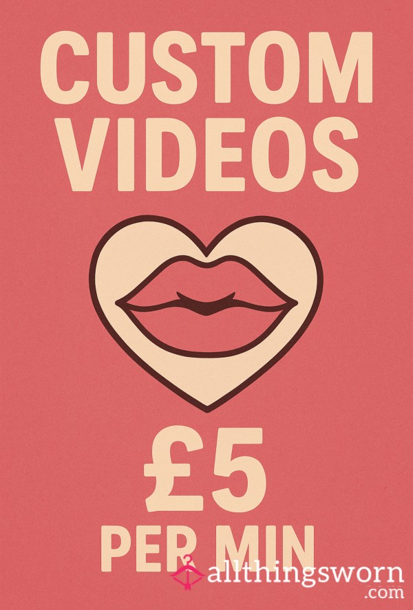 Custom Vids