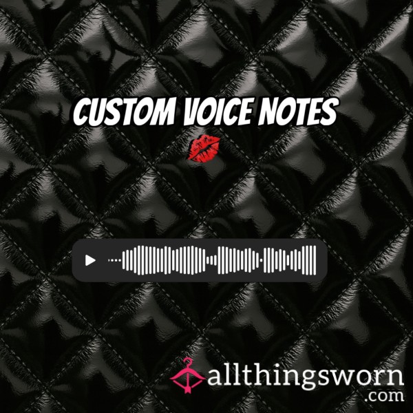 Custom Voice Notes