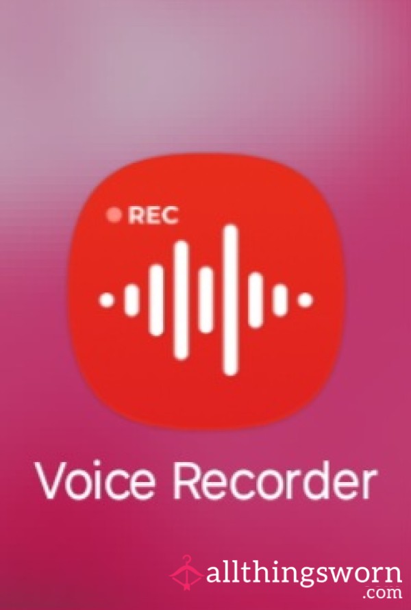 Custom Voice Recordings