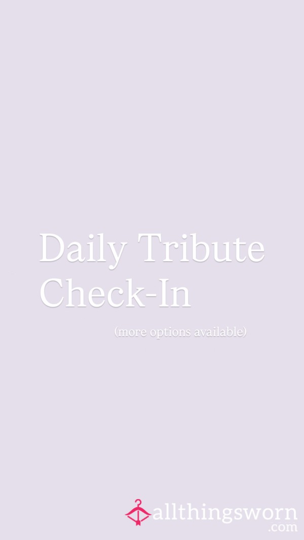 Daily Tribute Check-In (more Options Available)