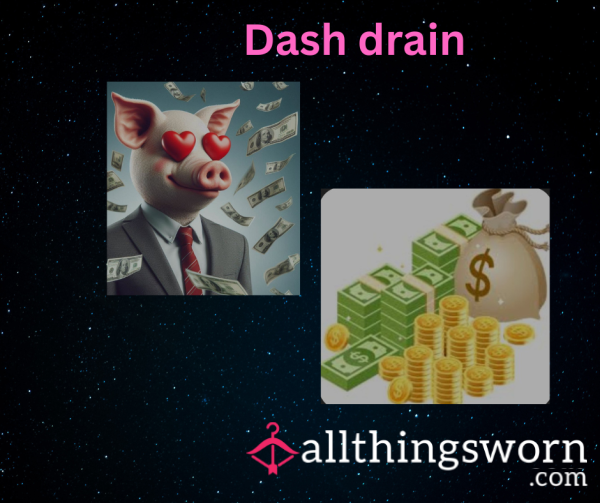 Dash Drain