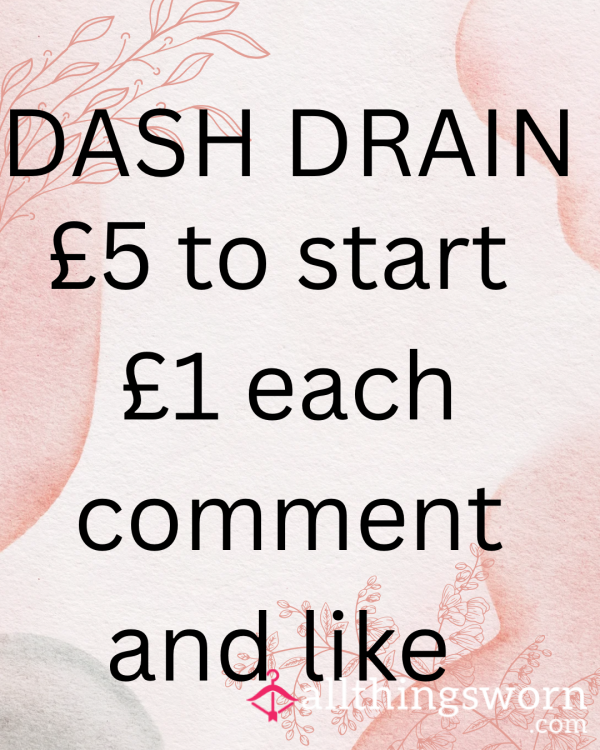 Dash Drain!