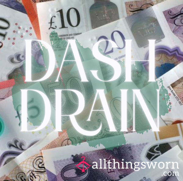 Dash Drain