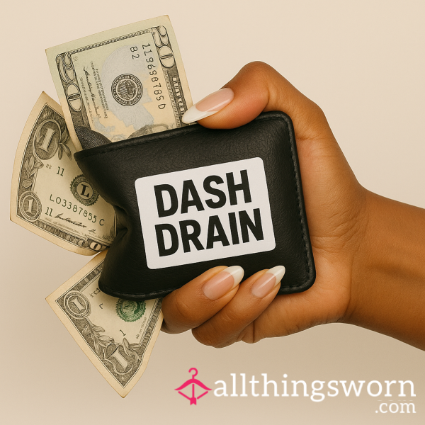 Dash Drain 💵