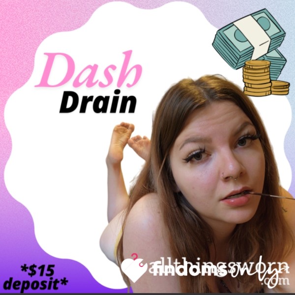 Dash Drain