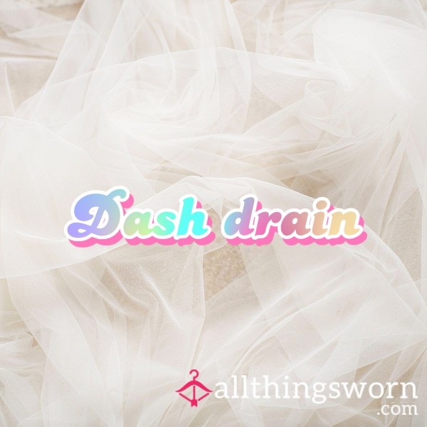🌈💸 Dash Drain 💸🌈
