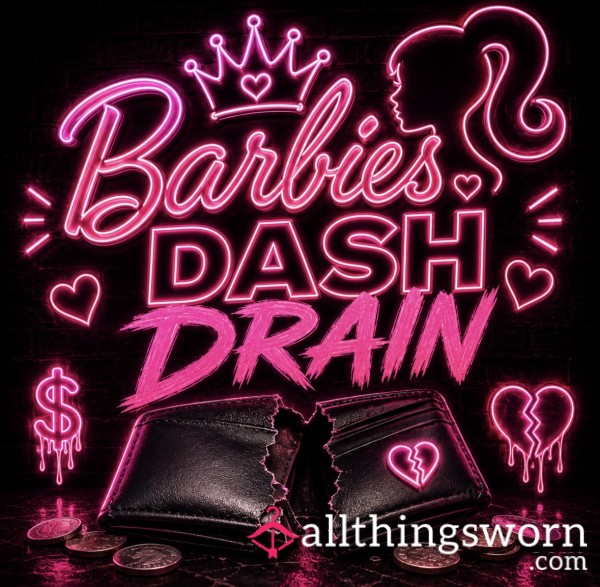 Baddie Barbie Dash Drain 💗💸