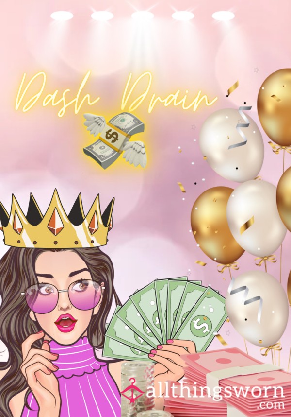 💸 DASH DRAIN GAME – Wallet Weeping Guaranteed 💋