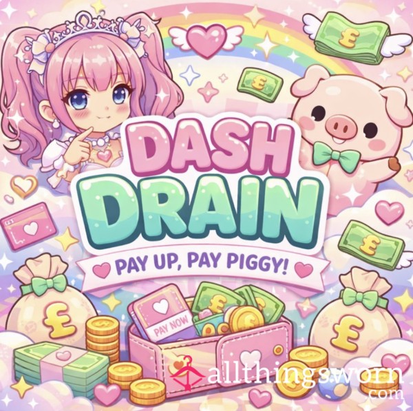 Dash Drains 💰