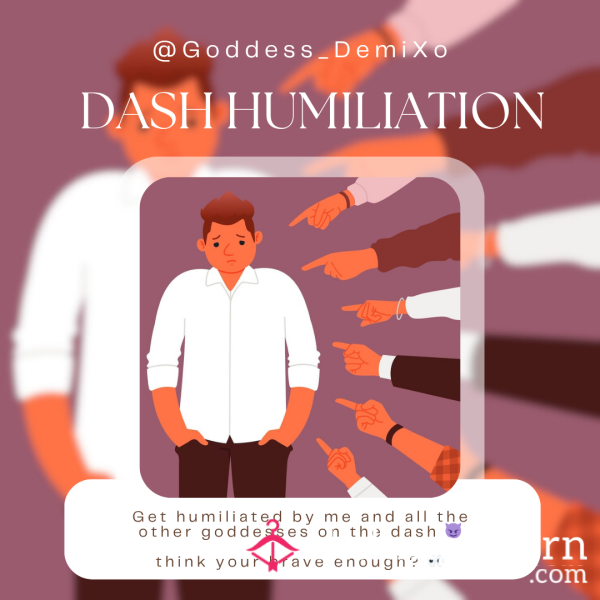 Dash Humiliation 😈