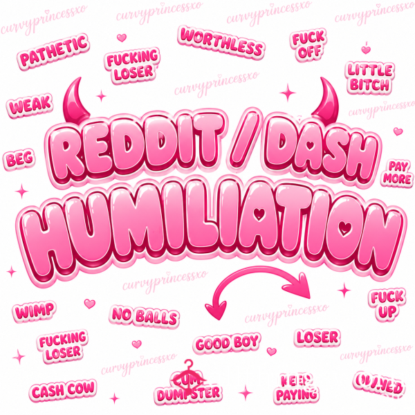 Dash/Reddit Humiliation😈