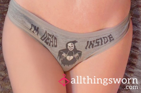 Dead Inside Panties