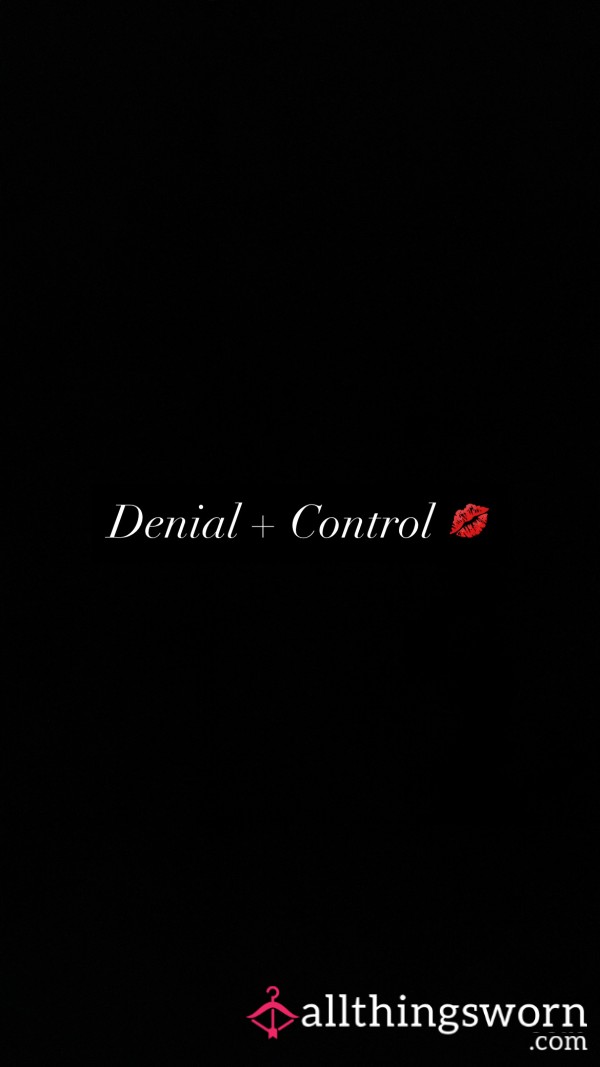 Denial & Control Session