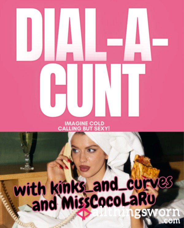 Dial A C**t! 📞☎️ With Me And Misscocolaru