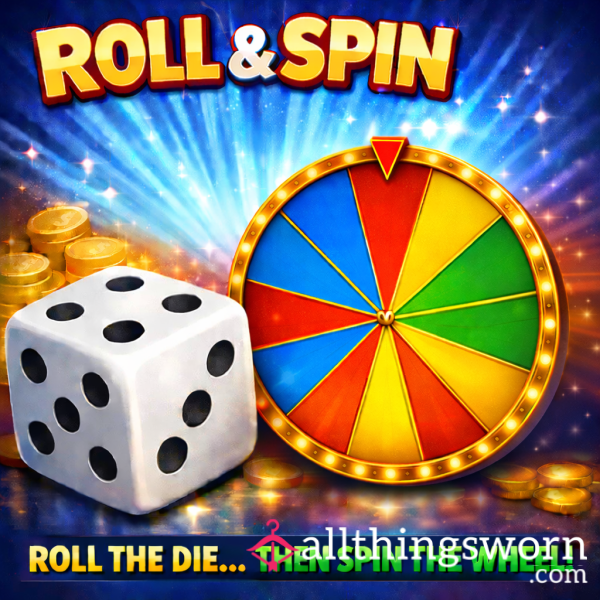Dice Roll & Spin The Wheel