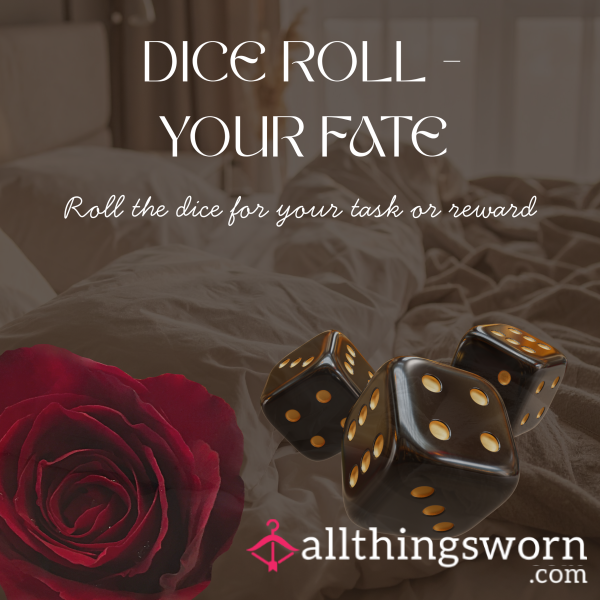 Dice Roll - Your Fate