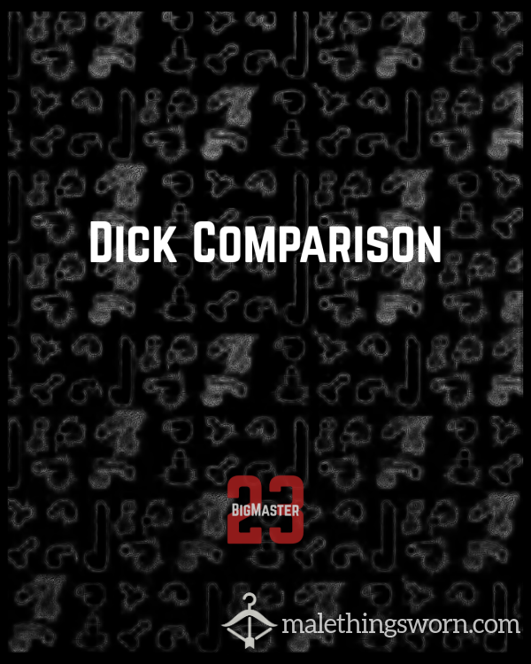 D*ck Comparison