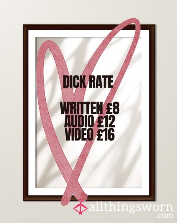 D*ck Rate, Written Or Audio, Honest & Direct 🍆