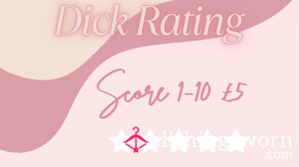 D*ck Rating 1-10