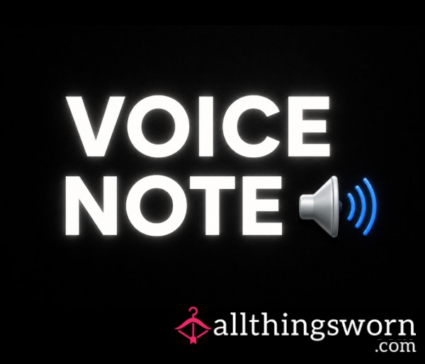 D*ck Rating 5 Minute Voice Note Very Descriptive