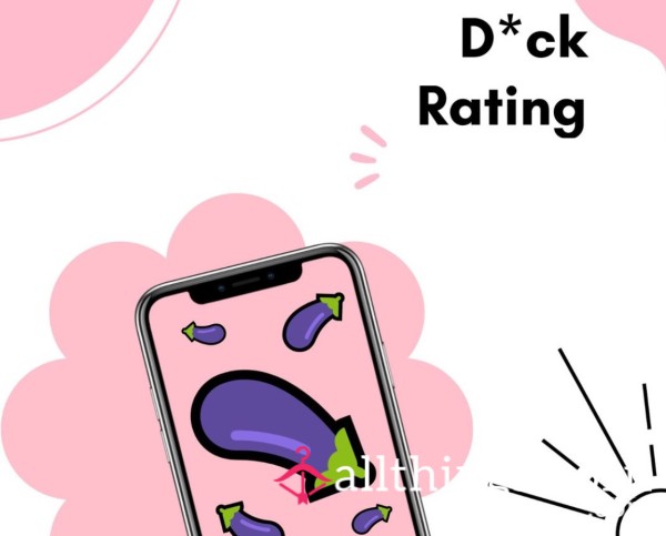 D*ck Rating: Group Rating - Pathetic Or Worthy? Let Us Decide