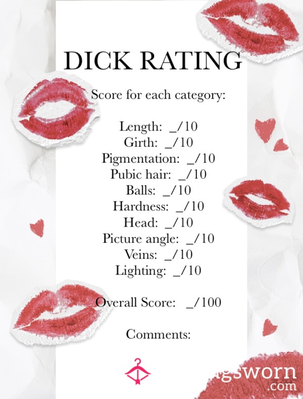 D*ck Rating. Score Out Of 10 For 10 Different Categories, Overall Score And Detailed Comments For Each Category X