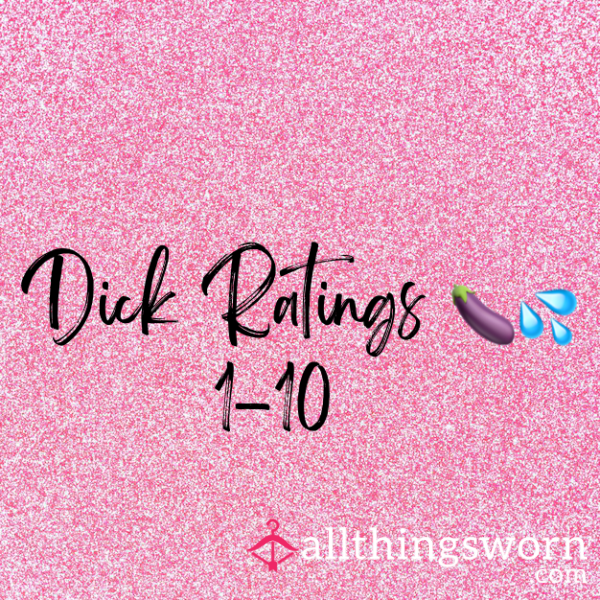 D*ck Ratings 🍆💦