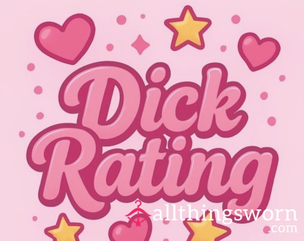 D*ck Ratings (honest)