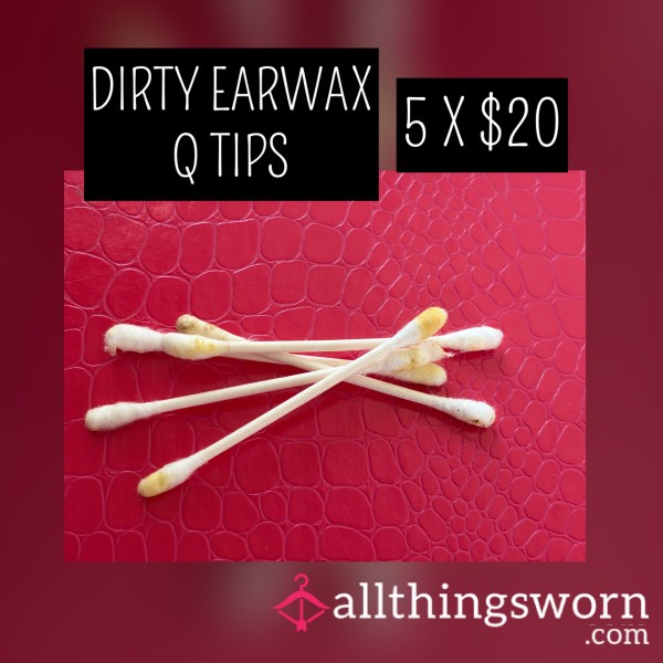 Dirty Ear Wax Cotton Q Tips