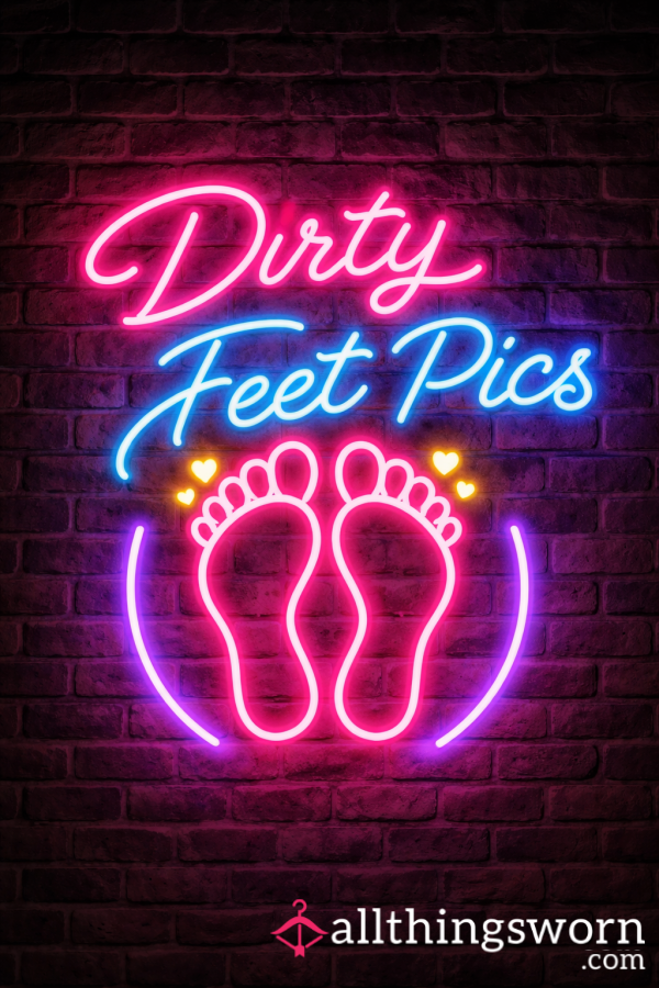Dirty Feet Pics