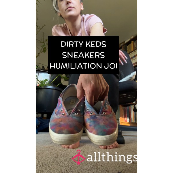 Dirty Keds Sneakers JOI Humiliation