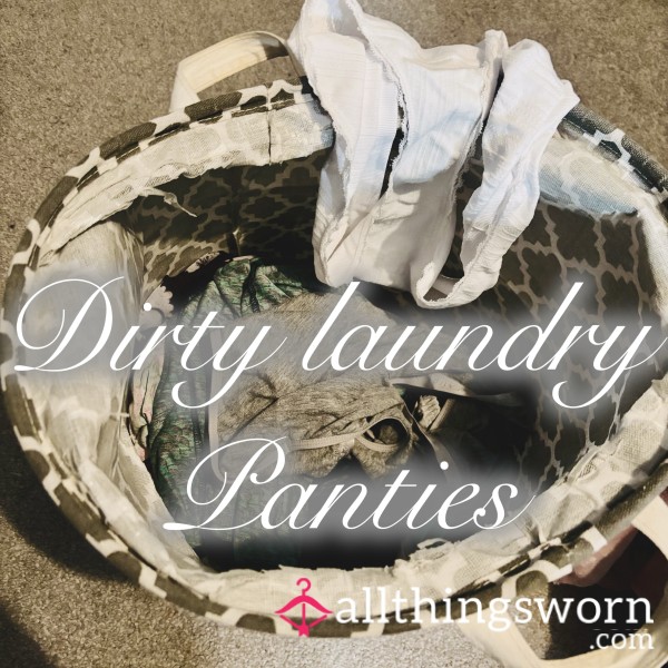 Dirty Laundry Panties