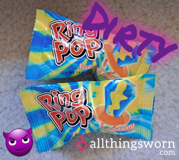 Dirty Ring Pop 😈