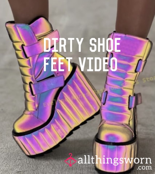 Dirty Shoe Feet Video