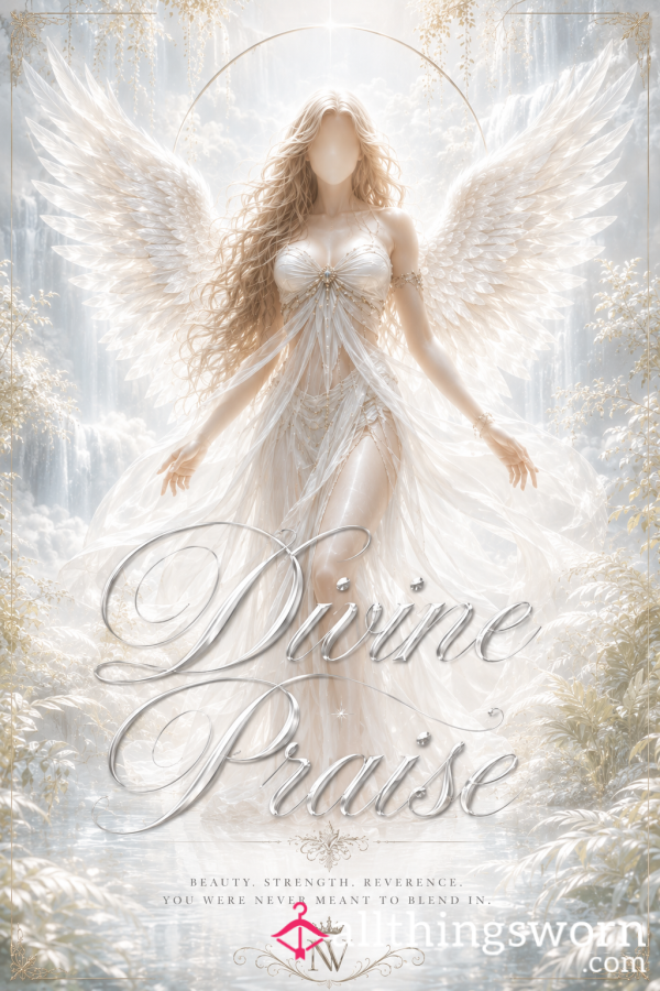 Divine Praise 😇
