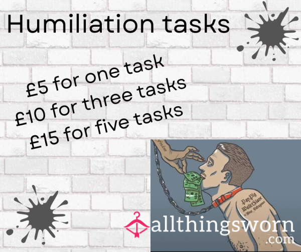 Do You Want To Be Humiliated Or Degraded? If So I Have Some Tasks For You To Complete 💋