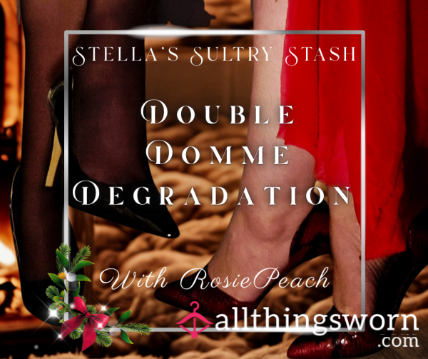 Double Domme Degradation With Rosie And Stella: Four Cruel Eyes. Two Vicious Mouths. Zero Mercy.
