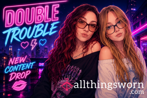 Double Trouble