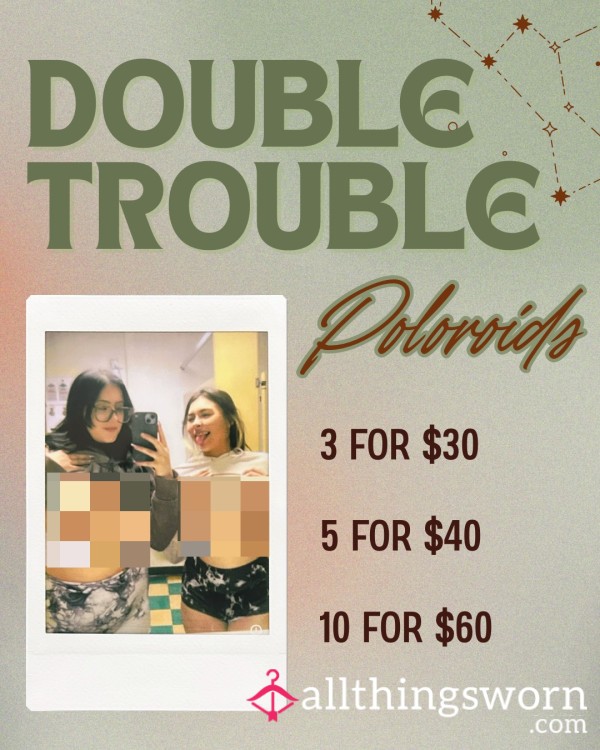 Double Trouble Polaroids 📸💕