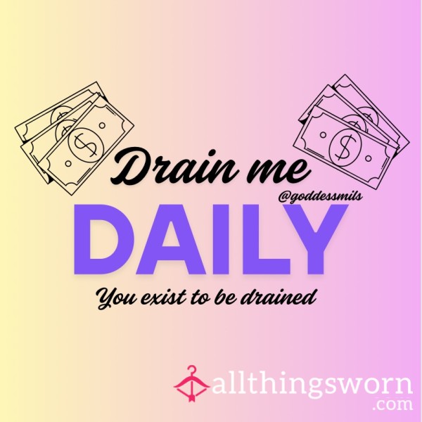 Drain Me Daily