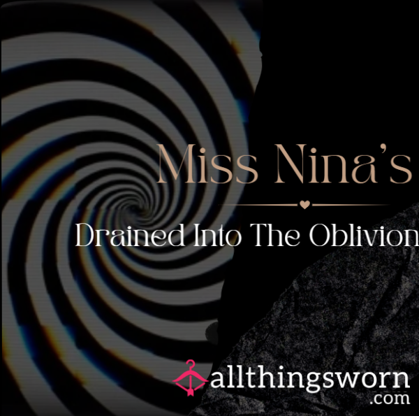 Drained Into Oblivion 🖤 Its What You Deserve