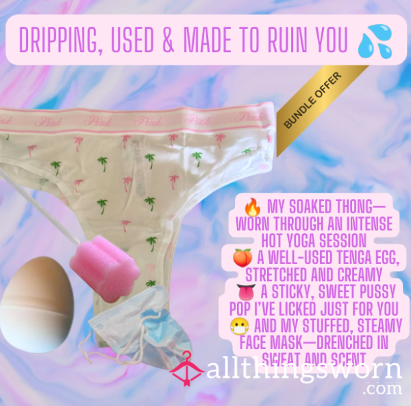 Dripping, Used & Made To Ruin You 💦