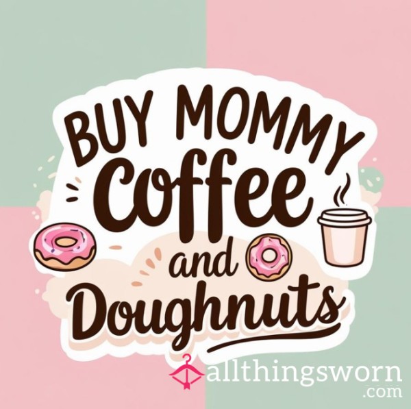 Dying For A Coffee & Snack Order It Now For Me!
