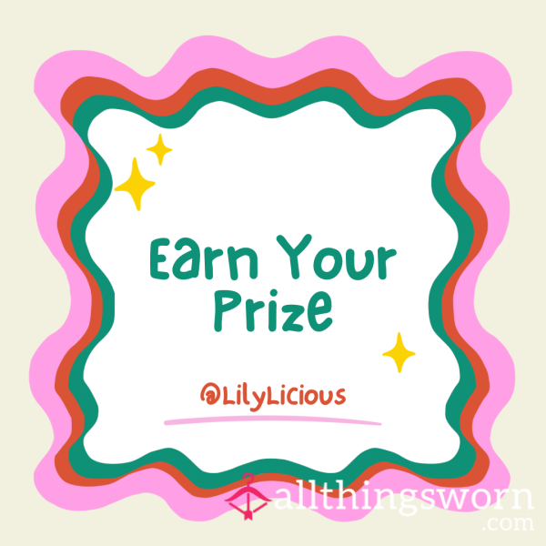 Earn Your Prize