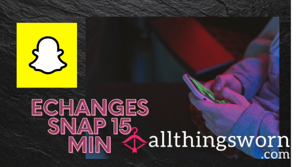 Échange Snap 15 Min