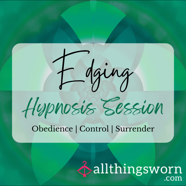 Edging Trance Session