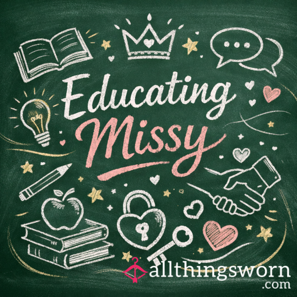 Educating Missy