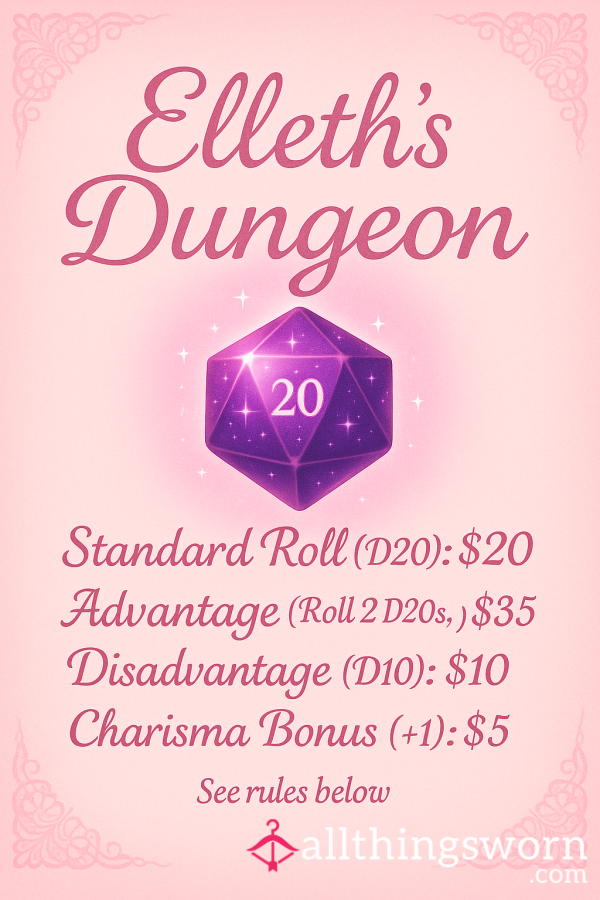 Elleths Dungeon, Roll For My Favor.
