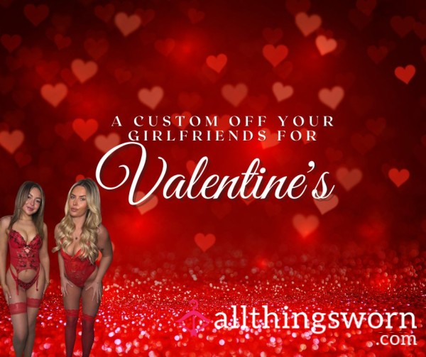 Em & Naomi Valentines Custom Video