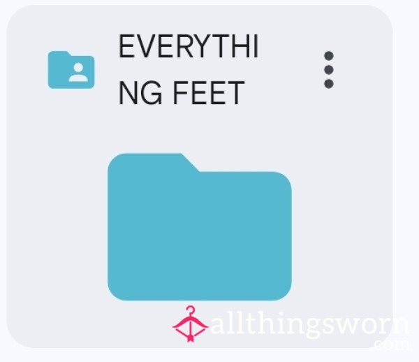 Everything Feet Google Drive.